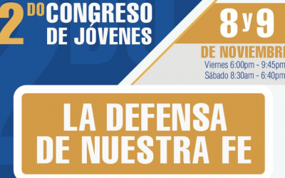 Congreso Jóvenes para Su gloria 2019 – La defensa de nuestra fe